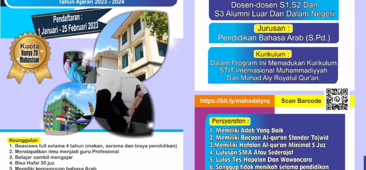 Pendaftaran Mahasiswi Angkatan 2, Sarjana STIT Internasional Muhammadiyah Batam, Program Beasiswa Kader Guru Bahasa Arab dan Al – qur’an Mahad Aly Putri Royatul Qur’an Batam Tahun Ajaran 2023- 2024 Pendaftaran Mahasiswi Angkatan 2, Sarjana STIT Internasional Muhammadiyah Batam, Program Beasiswa Kader Guru Bahasa Arab dan Al – qur’an Mahad Aly Putri Royatul Qur’an Batam Tahun Ajaran 2023- 2024