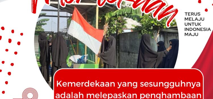 Makna kemerdekaan bagi umat islam indonesia