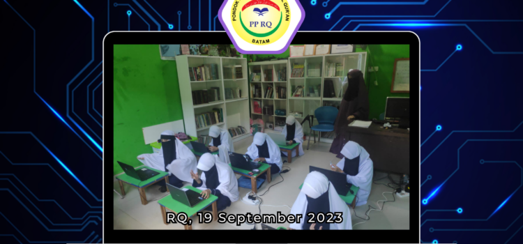 Asesment Nasional Berbasis Komputer PPS Wustha Royatul Qur’an Batam