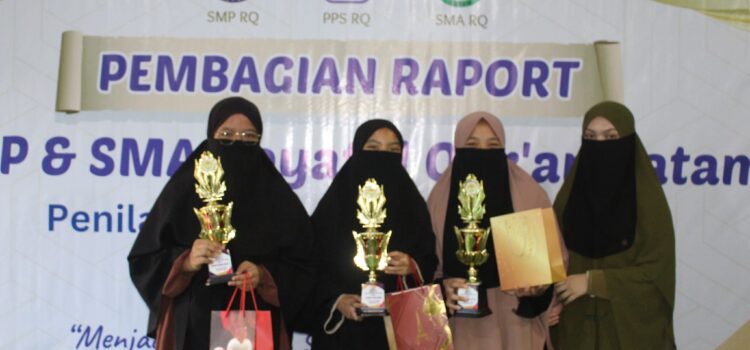 Acara pembagian rapor SMP dan SMA Royatul Qur’an Batam tahun ajaran 2023/2024 Acara pembagian rapor SMP dan SMA Royatul Qur’an Batam tahun ajaran 2023/2024