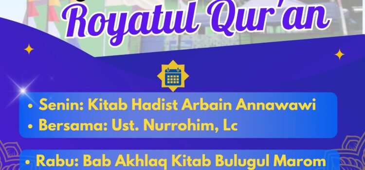 Kajian Pendidikan Royatul Qur’an