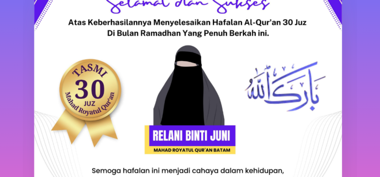 🎉 Selamat dan Sukses! 🎉 Atas keberhasilannya menyelesaikan hafalan Al-Qur’an 30 Juz 🎉 Selamat dan Sukses! 🎉 Atas keberhasilannya menyelesaikan hafalan Al-Qur’an 30 Juz