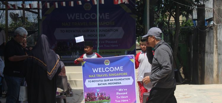 NAZ Travel singapura silaturahim ke pondok pesantren royatul quran batam NAZ Travel singapura silaturahim ke pondok pesantren royatul quran batam