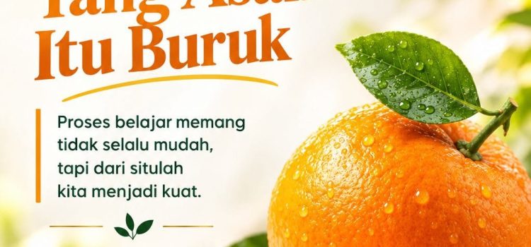 ๐ Tidak Semua Yang Asam Itu Buruk Proses belajar memang tidak selalu mudah. ๐ Tidak Semua Yang Asam Itu Buruk Proses belajar memang tidak selalu mudah.